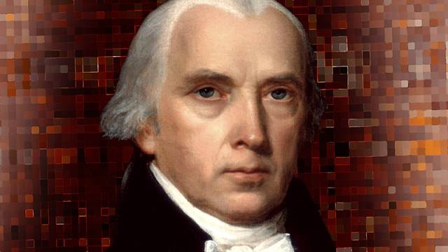 The Politics of James Madison 6