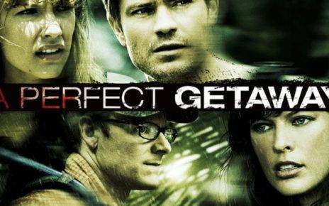 Movie flashback - A Perfect Getaway review